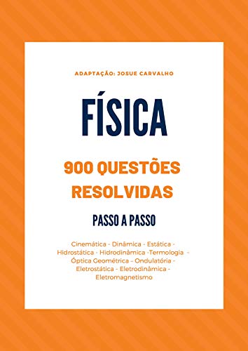 Capa do livro: FÍSICA : 900 Exercícios Resolvidos Passo a Passo - Ler Online pdf