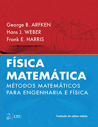 Livro PDF: Física Matemática: Métodos Matemáticos para Engenharia e Física