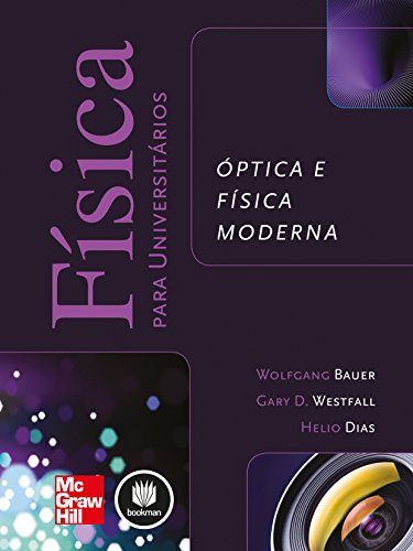 Livro PDF Física para Universitários: Óptica e Física Moderna