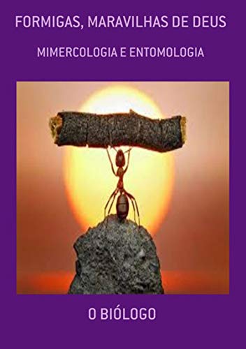 Livro PDF Formigas, Maravilhas De Deus
