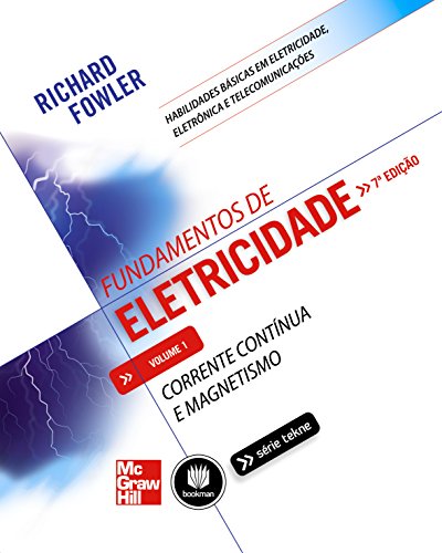Capa do livro: Fundamentos de Eletricidade – Volume 1: Corrente Continua e Magnetismo (Tekne) - Ler Online pdf