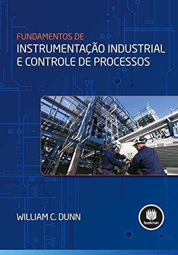 Capa do livro: Fundamentos de Instrumentação Industrial e Controle de Processos - Ler Online pdf