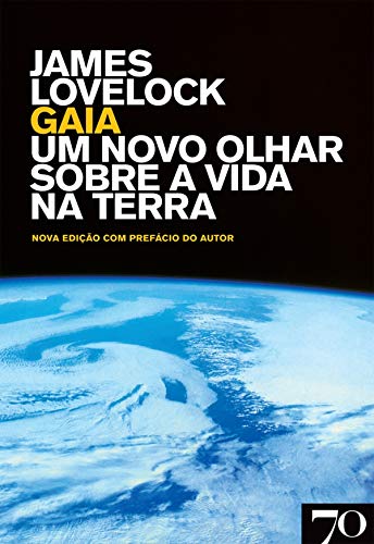 Capa do livro: Gaia – Um Novo Olhar sobre a Vida na Terra - Ler Online pdf