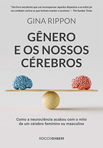 Livro PDF Gênero e os nossos cérebros: Como a neurociência acabou com o mito de um cérebro feminino ou masculino