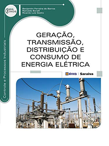Capa do livro: Geração, Transmissão, Distribuição e Consumo de Energia Elétrica - Ler Online pdf