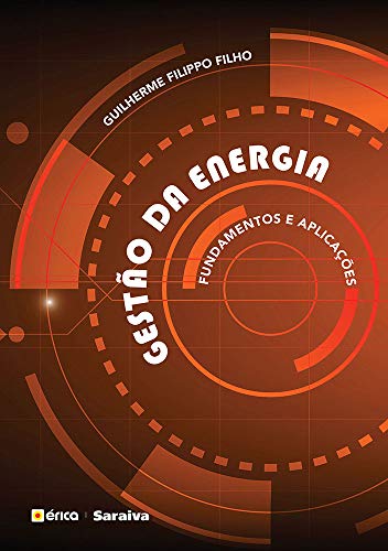 Capa do livro: Gestão da Energia – Fundamentos e Aplicações - Ler Online pdf