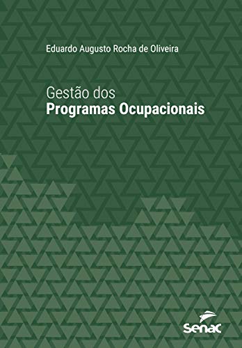 Capa do livro: Gestão dos programas ocupacionais (Série Universitária) - Ler Online pdf