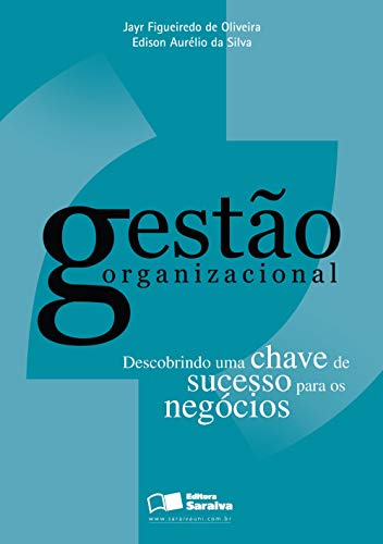 Capa do livro: Gestão organizacional - Ler Online pdf