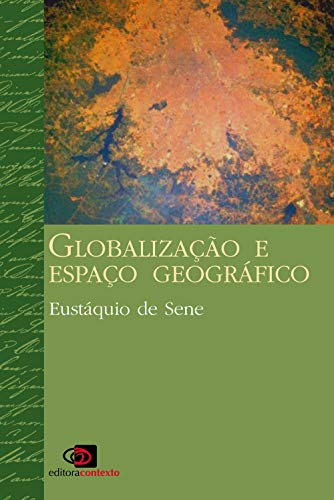 Capa do livro: Globalização e espaço geográfico - Ler Online pdf