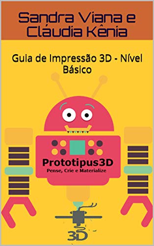 Capa do livro: Guia de Impressão 3D – Nível Básico - Ler Online pdf