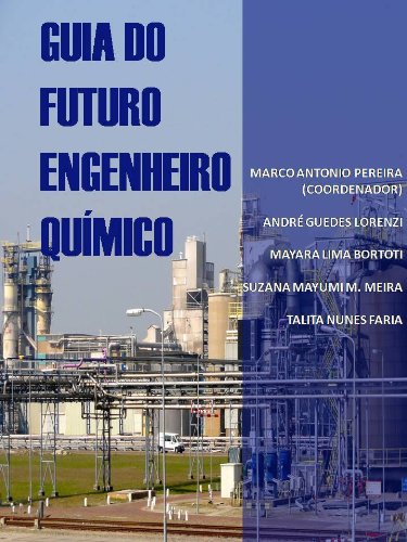 Capa do livro: Guia do Futuro Engenheiro Químico - Ler Online pdf