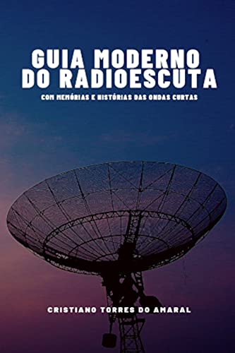 Capa do livro: Guia Moderno do Radioescuta - Ler Online pdf