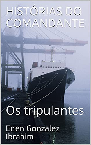 Livro PDF: HISTÓRIAS DO COMANDANTE – TRIPULANTES