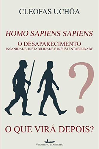 Capa do livro: Homo Sapiens Sapiens – O Desaparecimento - Ler Online pdf