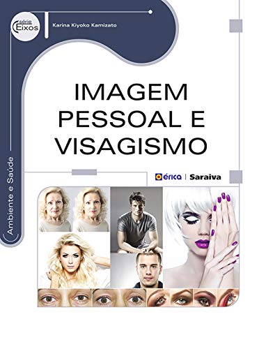 Capa do livro: Imagem Pessoal e Visagismo - Ler Online pdf