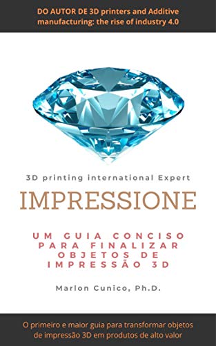 Capa do livro: Impressione: Um guia conciso para finalizar objetos de impressão 3D - Ler Online pdf