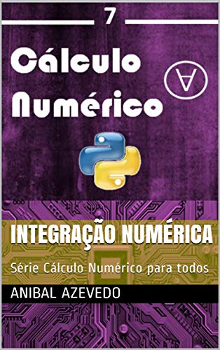 Livro PDF Integração numérica: Série Cálculo Numérico para todos