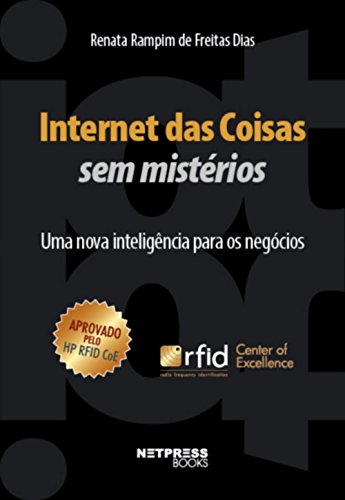 Capa do livro: Internet das Coisas Sem Mistérios: Uma nova inteligência para os negócios - Ler Online pdf
