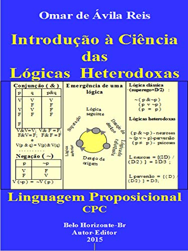 Livro PDF Introdução a Ciência das Lógicas heterodoxas: Linguagem proposicional