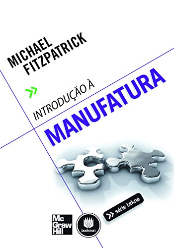 Capa do livro: Introdução à Manufatura (Tekne) - Ler Online pdf