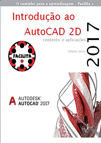 Capa do livro: Introdução Ao Auto Cad 2 D 2017 - Ler Online pdf