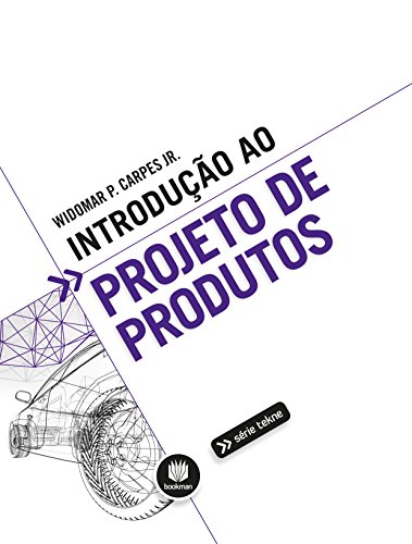 Livro PDF: Introdução ao projeto de produtos (Tekne)