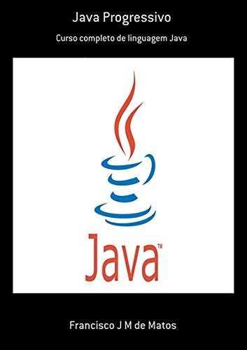 Capa do livro: Java Progressivo - Ler Online pdf
