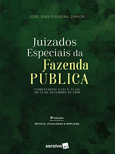 Capa do livro: Juizados Especiais da Fazenda Pública – Comentários à Lei 12 - Ler Online pdf