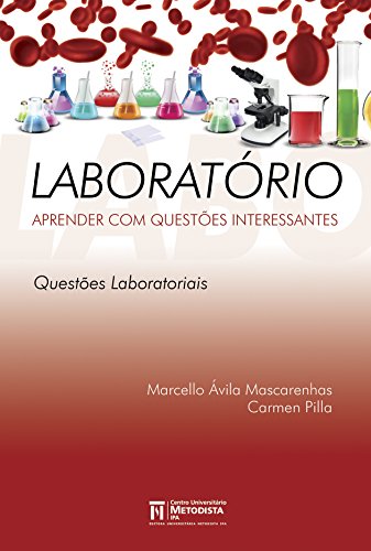 Livro PDF: Laboratório: Aprender com Questões Interessantes: Questões Laboratoriais