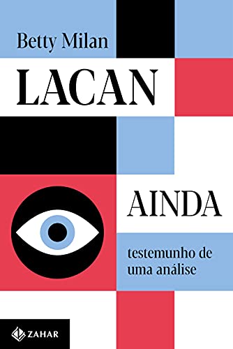 Livro PDF Lacan ainda: Testemunho de uma análise