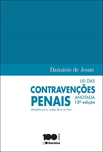 Livro PDF: LEI DAS CONTRAVENÇÕES PENAIS ANOTADA