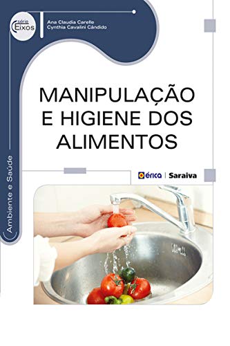 Capa do livro: Manipulação e Higiene dos Alimentos - Ler Online pdf