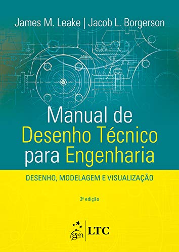 Capa do livro: Manual de desenho técnico para engenharia: Desenho, modelagem e visualização - Ler Online pdf