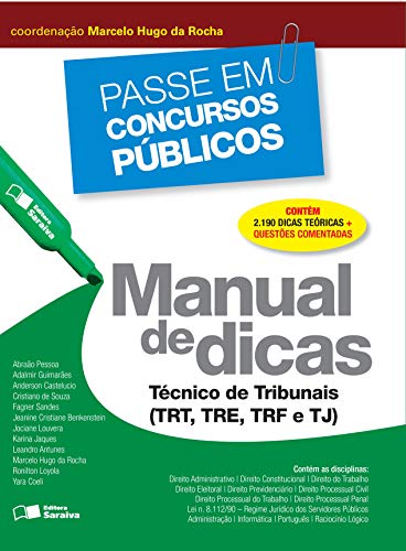 Capa do livro: Manual de dicas – Técnico de Tribunais (TRT, TRE, TRF e TJ) - Ler Online pdf