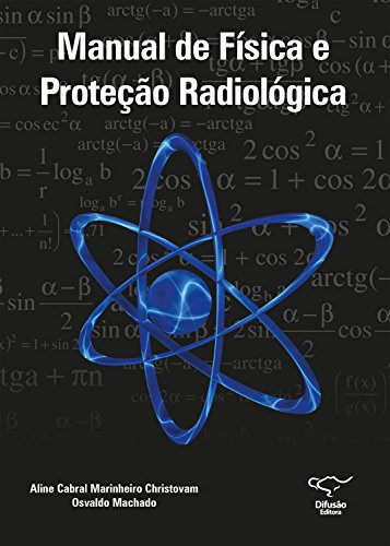 Capa do livro: Manual de física e proteção radiológica - Ler Online pdf
