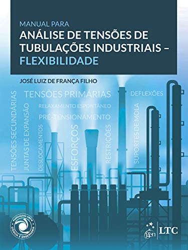 Capa do livro: Manual para Análise de Tensões de Tubulações Industriais – Flexibilidade - Ler Online pdf