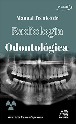 Livro PDF: Manual Técnico de Radiologia Odontológica