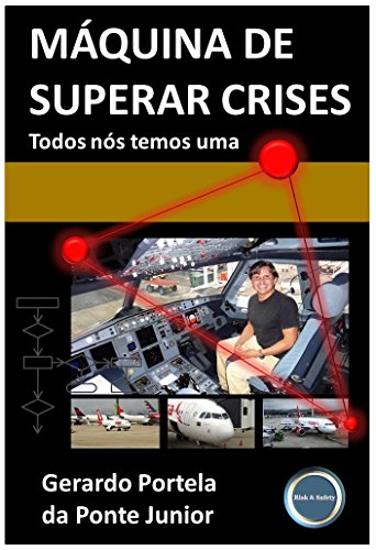 Capa do livro: Máquina de Superar Crises: Todos nós temos uma - Ler Online pdf