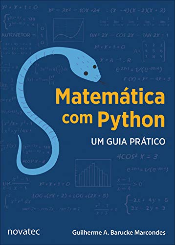 Capa do livro: Matemática com Python: Um Guia Prático - Ler Online pdf