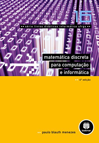 Livro PDF: Matemática Discreta para Computação e Informática (Livros didáticos informática UFRGS Livro 16)