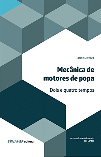 Capa do livro: Mecânica de motores de popa – 2 e 4 Tempos (Automotiva) - Ler Online pdf