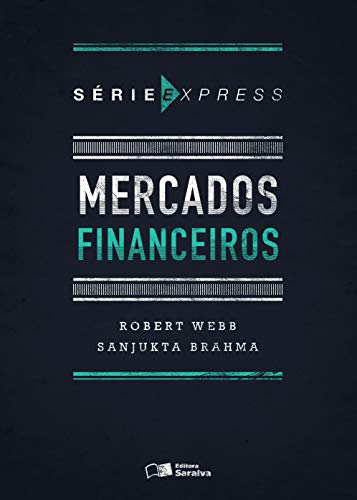 Capa do livro: MERCADOS FINANCEIROS – Série Express - Ler Online pdf