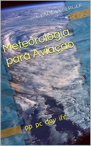 Capa do livro: Meteorologia para Aviação: pp pc dov ifr - Ler Online pdf