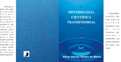 Capa do livro: Metodologia Científica Transensorial (Portuguese Edition) - Ler Online pdf