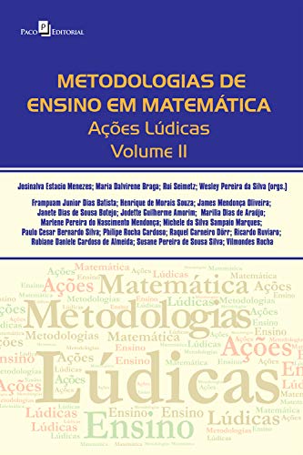 Capa do livro: METODOLOGIAS DE ENSINO EM MATEMÁTICA: AÇÕES LÚDICAS, VOLUME II - Ler Online pdf