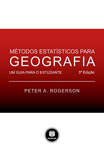 Capa do livro: Métodos Estatísticos para Geografia: Um Guia para o Estudante - Ler Online pdf