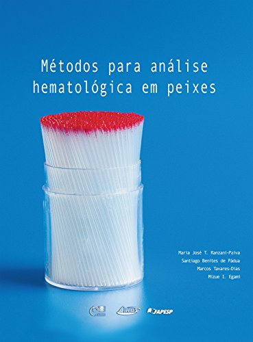 Capa do livro: Métodos para análise hematológica em peixes - Ler Online pdf