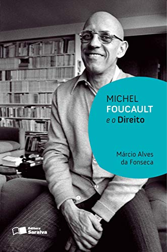 Capa do livro: MICHEL FOUCAULT E O DIREITO - Ler Online pdf