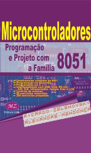 Capa do livro: Microcontroladores: Programação e Projeto com a Família 8051 - Ler Online pdf