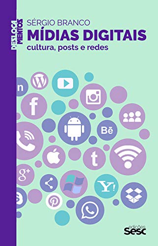 Capa do livro: Mídias digitais: cultura, posts e redes (Coleção Deslocamentos) - Ler Online pdf